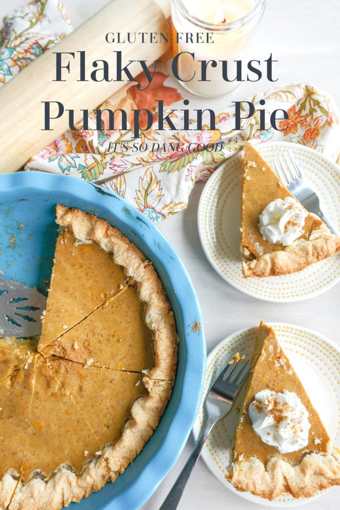 Gluten-Free Pumpkin Pie with the Flakiest Crust!